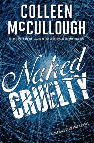cover image Naked Cruelty: A Carmine Delmonico Novel