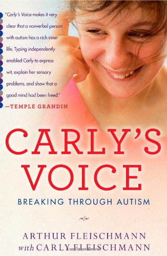 cover image Carly’s Voice: 
Breaking Through Autism