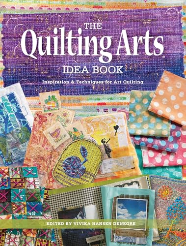 cover image The Quilting Arts Idea Book: Inspiration and Techniques for Art Quilting