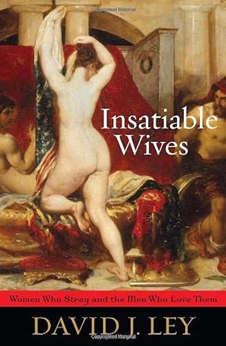 cover image Insatiable Wives: Women Who Stray and the Men Who Love Them