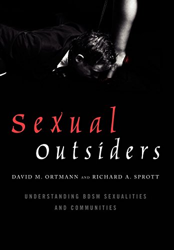 cover image Sexual Outsiders: Understanding BDSM Sexualities and Communities