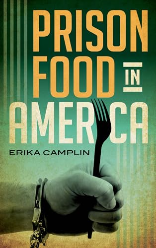 cover image Prison Food in America