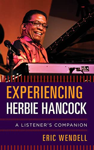 cover image Experiencing Herbie Hancock: A Listener’s Companion