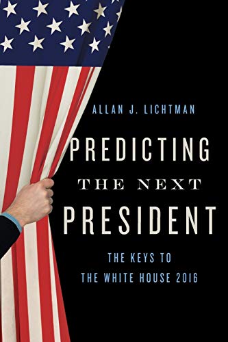 cover image Predicting the Next President: The Keys to the White House 2016 