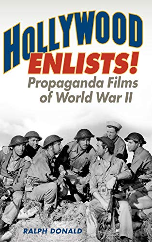 cover image Hollywood Enlists! Propaganda Films of World War II 