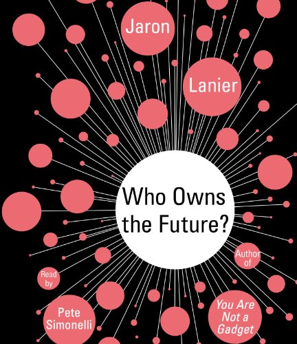 cover image Who Owns the Future?