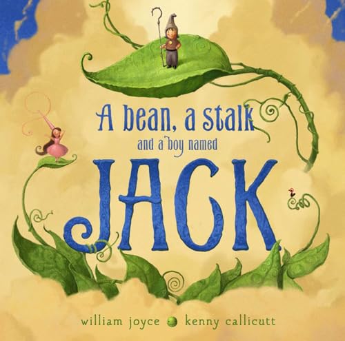 cover image A Bean, a Stalk, and a Boy Named Jack