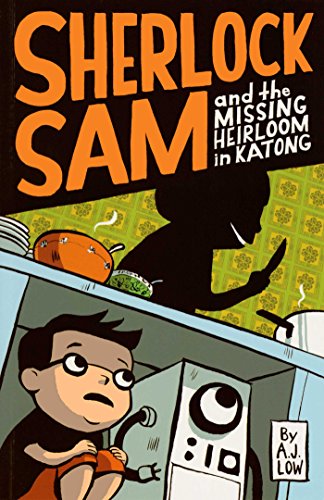 cover image Sherlock Sam and the Missing Heirloom in Katong