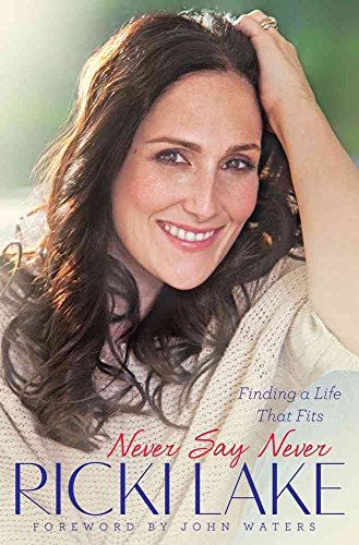 cover image Never Say Never: Finding a Life That Fits