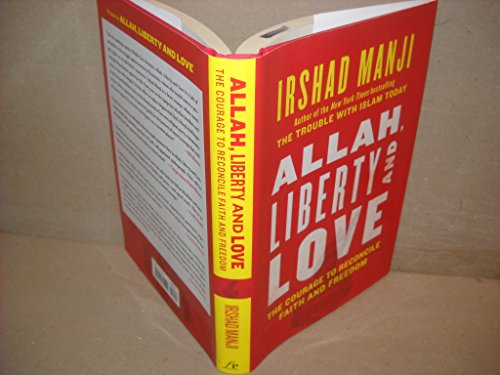 cover image Allah, Liberty, and Love: The Courage to Reconcile Faith and Freedom