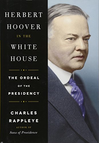 cover image Herbert Hoover in the White House: The Ordeal of the Presidency