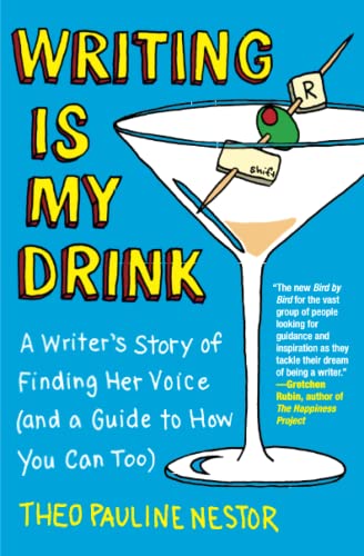 cover image Writing Is My Drink: A Writer’s Story of Finding Her Voice (and a Guide to How You Can Too)