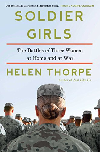cover image Soldier Girls: The Battles of Three Women at Home and at War
