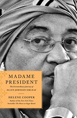 cover image Madame President: The Extraordinary Journey of Ellen Johnson Sirleaf