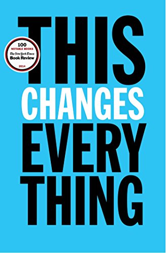 cover image This Changes Everything: Capitalism vs. the Climate