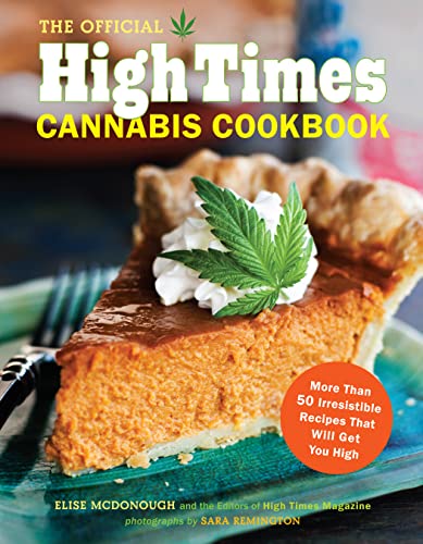 cover image The Official High Times Cannabis Cookbook