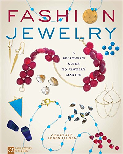 cover image Fashion Jewelry: A Beginner’s Guide to Jewelry Making