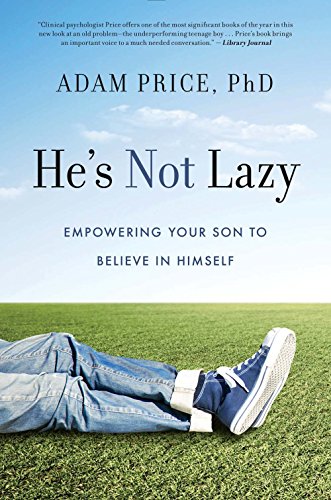 cover image He’s Not Lazy: Empowering Your Son to Believe in Himself 