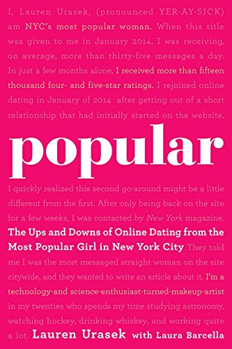 cover image Popular: The Ups and Downs of Online Dating from the Most Popular Girl in New York City