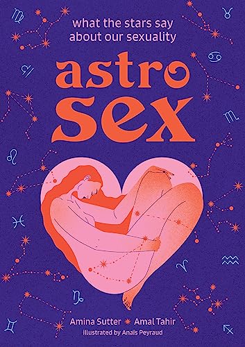 cover image Astrosex: What the Stars Say About Our Sexuality