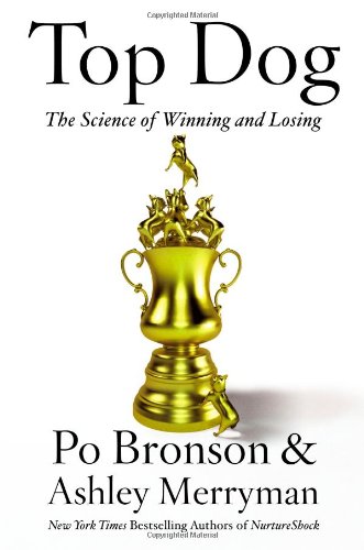 cover image Top Dog: The Science of Winning and Losing