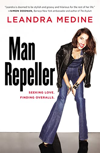 cover image Man Repeller: Seeking Love, Finding Overalls