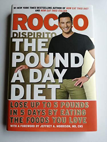 cover image The Pound a Day Diet: Lose Up to 5 Pounds in 5 Days Eating the Foods You Love