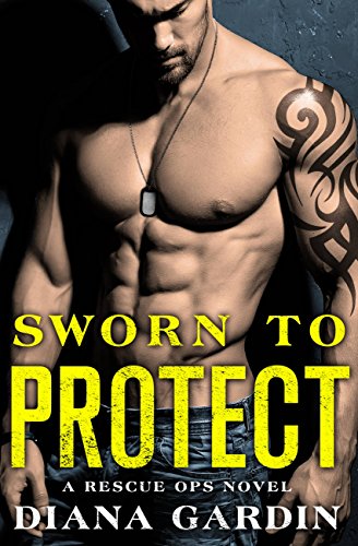 cover image Sworn to Protect: Rescue Ops, Book 1