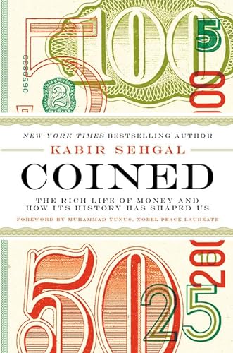 cover image Coined: The Rich Life of Money and How Its History Has Shaped Us 
