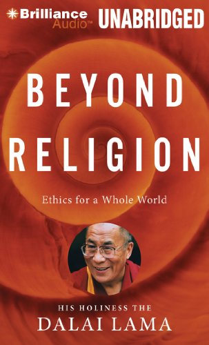 cover image Beyond Religion: 
Ethics for a Whole World