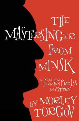 cover image The Mastersinger from Minsk: An Inspector Hermann Preiss Mystery
