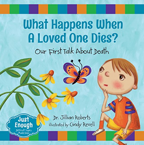 cover image What Happens When a Loved One Dies? Our First Talk About Death