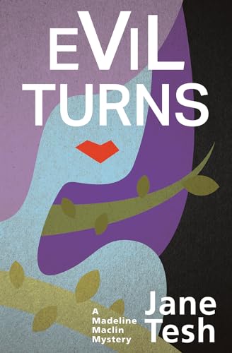 cover image Evil Turns: A Madeline Maclin Mystery
