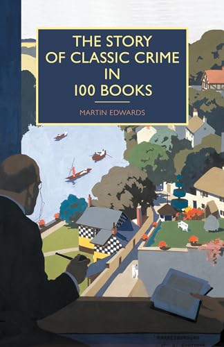 cover image The Story of Classic Crime in 100 Books 