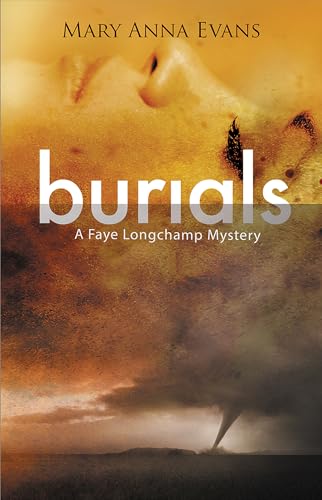 cover image Burials: A Faye Longchamps Mystery