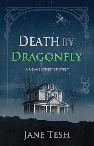 cover image Death by Dragonfly: A Grace Street Mystery