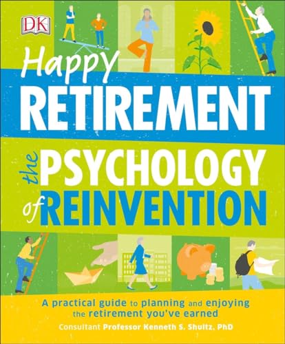 cover image Happy Retirement: The Psychology of Reinvention