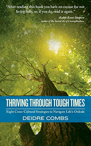 cover image Thriving Through Tough Times: Eight Cross-Cultural Strategies to Navigate Life's Ordeals