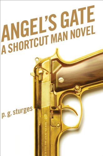 cover image Angel’s Gate: 
A Shortcut Man Novel