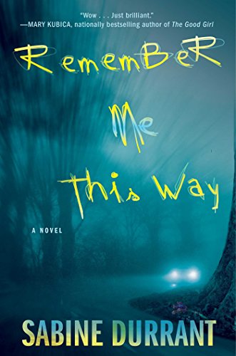 cover image Remember Me This Way