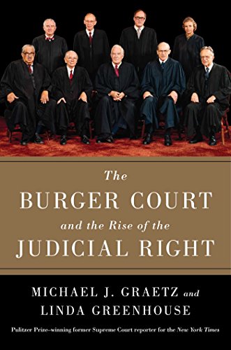 cover image The Burger Court and the Rise of the Judicial Right 