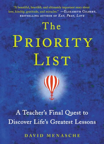 cover image The Priority List: A Teacher's Final Quest to Discover Life's Greatest Lessons