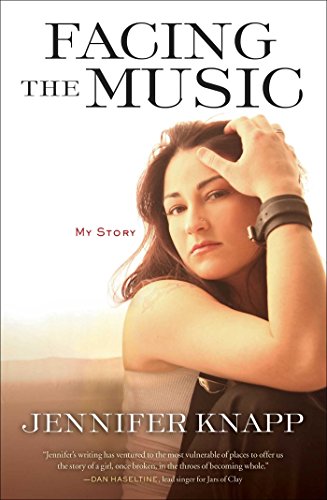 cover image Facing the Music: Discovering Real Life, Real Love, and Real Faith