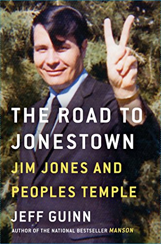 cover image The Road to Jonestown: Jim Jones and Peoples Temple