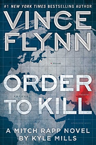 cover image Order to Kill: A Mitch Rapp Novel