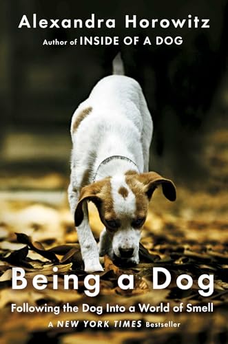cover image Being a Dog: Following the Dog into a World of Smell