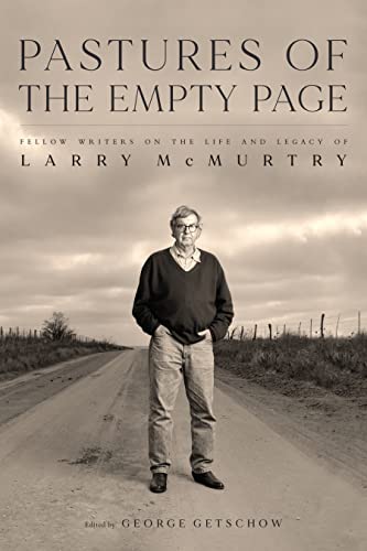 cover image Pastures of the Empty Page: Fellow Writers on the Life and Legacy of Larry McMurtry