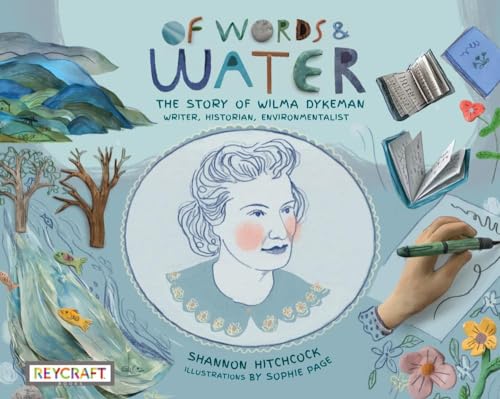 cover image Of Words and Water: The Story of Wilma Dykeman—Writer, Historian, Environmentalist
