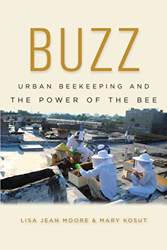cover image Buzz: Urban Beekeeping and the Power of the Bee