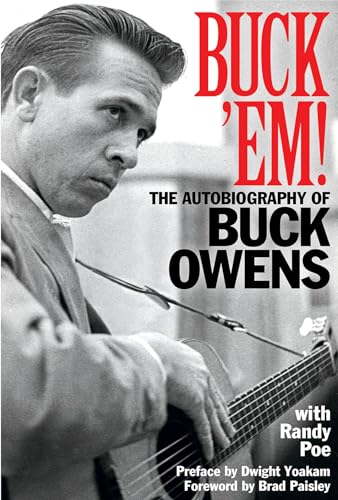 cover image Buck %E2%80%98Em! The Autobiography of Buck Owens